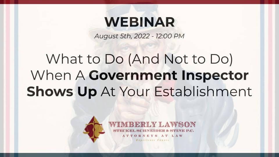 webinar graphic: Webinar: What to Do (And Not to Do) When A Government Inspector Shows Up At Your Establishment