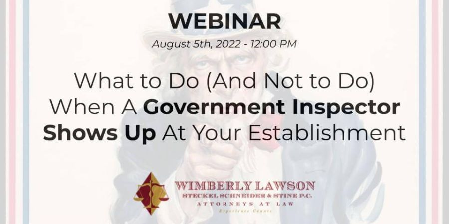 webinar graphic: Webinar: What to Do (And Not to Do) When A Government Inspector Shows Up At Your Establishment