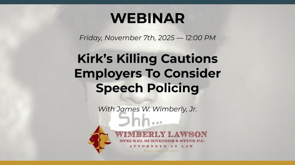 webinar promo, Kirk’s Killing Cautions Employers To Consider Speech Policing