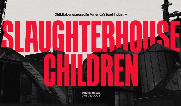 slaughterhouse children documentary graphic, nbc news