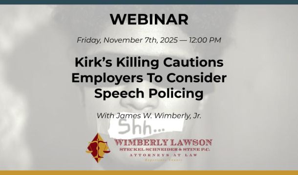 webinar promo, Kirk’s Killing Cautions Employers To Consider Speech Policing