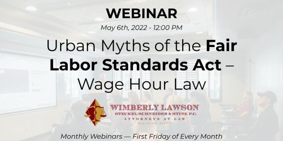 promo graphic, Webinar: Urban Myths of the Fair Labor Standards Act – Wage Hour Law