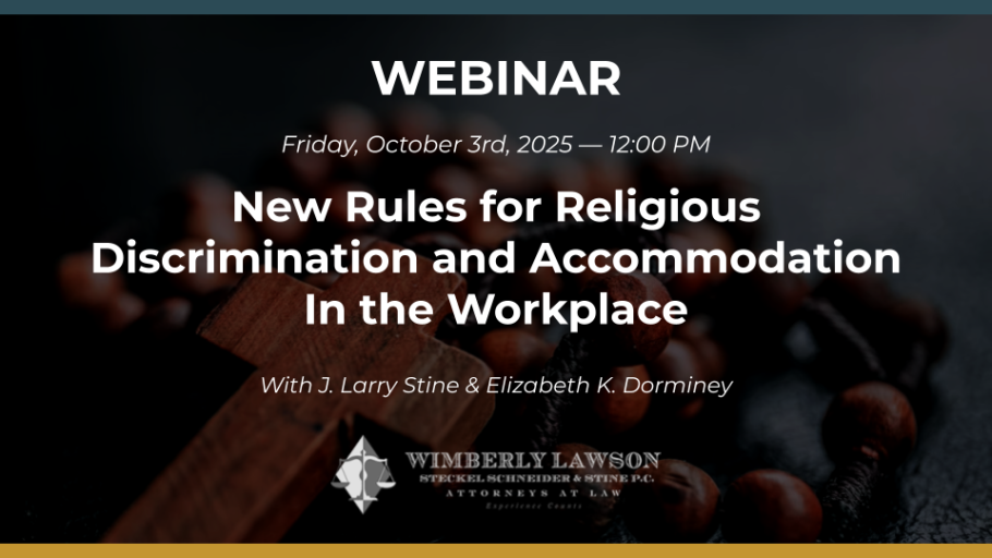 New Rules for Religious Discrimination and Accommodation In the Workplace