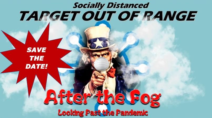 Socially Distanced Target out of Range 2021