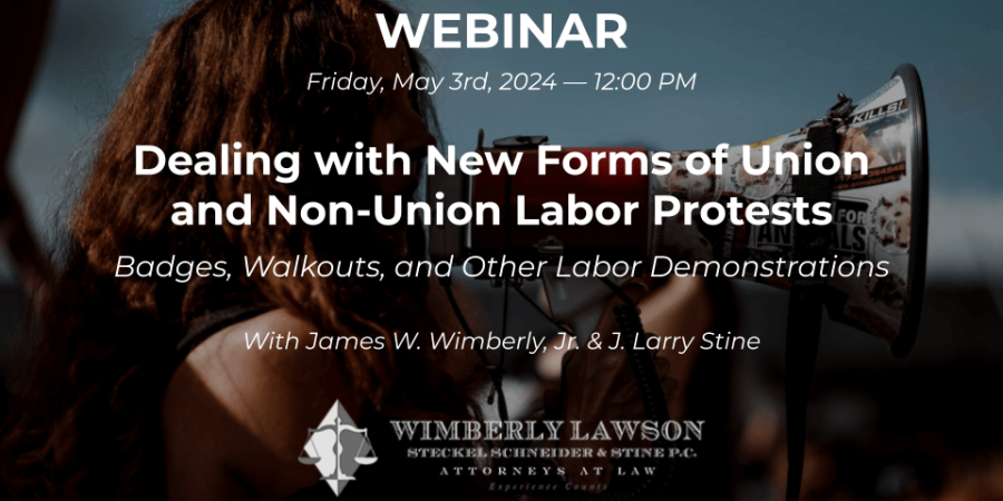 promo graphic, Dealing with New Forms of Union and Non-Union Labor Protests: Badges, Walkouts, and Other Labor Demonstrations