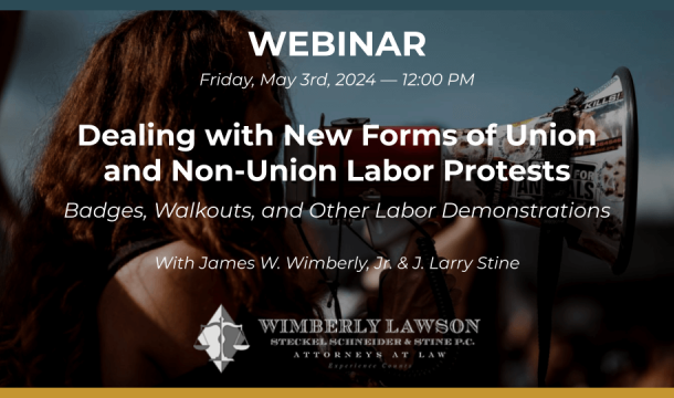 promo graphic, Dealing with New Forms of Union and Non-Union Labor Protests: Badges, Walkouts, and Other Labor Demonstrations