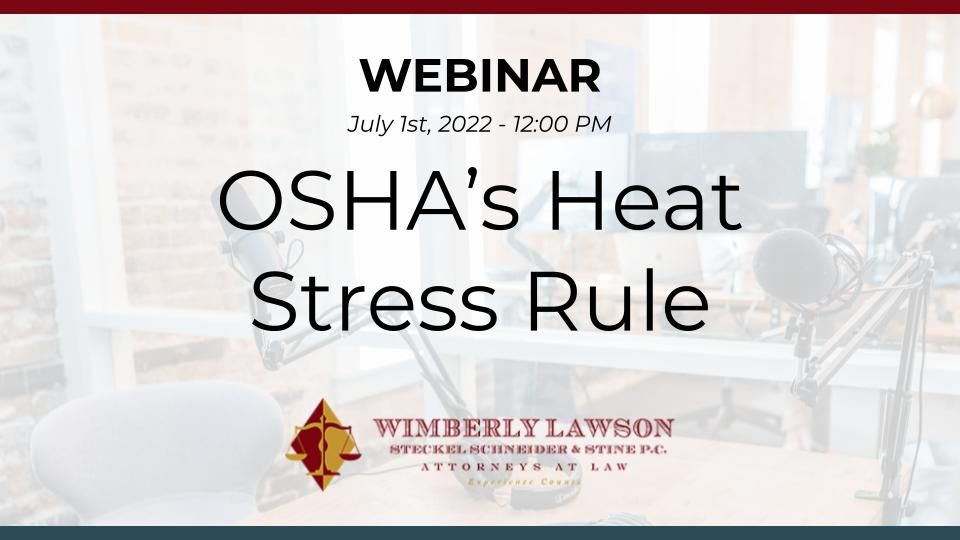 OSHA’s Heat Stress Rule webinar graphic