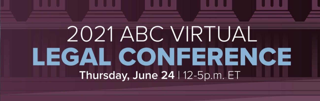 2021 ABC Virtual Legal Conference