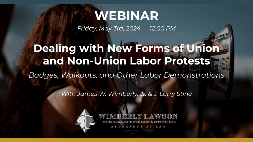 promo graphic, Dealing with New Forms of Union and Non-Union Labor Protests: Badges, Walkouts, and Other Labor Demonstrations