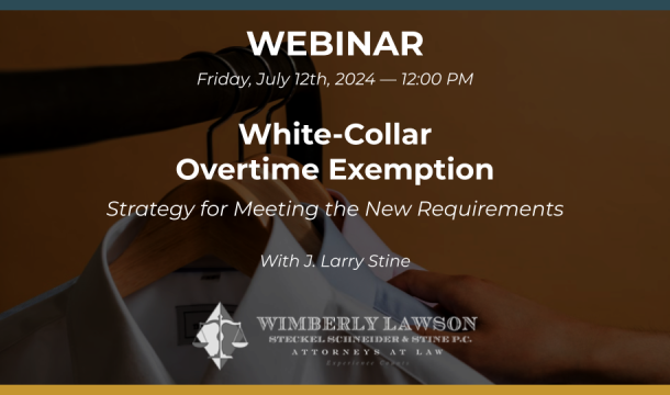 Webinar promo graphic: Strategy for Meeting the New White-Collar Overtime Exemption Requirements